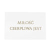 tabliczka z cytatem z hymnu o miłości